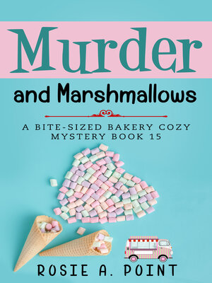 cover image of Murder and Marshmallows